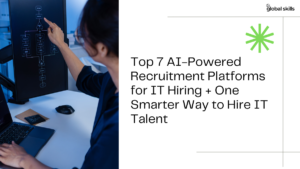 Top 7 AI-Powered Recruitment Platforms for IT Hiring + One Smarter Way to Hire IT Talent