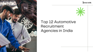 12 Best Automotive Recruitment Agencies in India in 2026